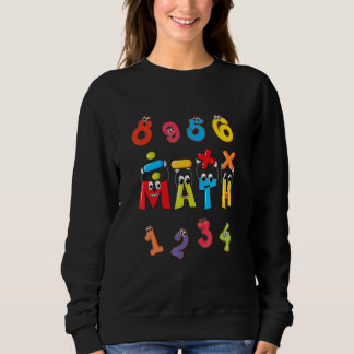 Numbers   maths day for kids   Numbers Sweatshirt