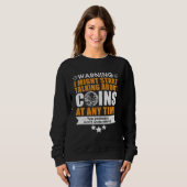 numismatics fans coin collector sweatshirt (Vorne ganz)