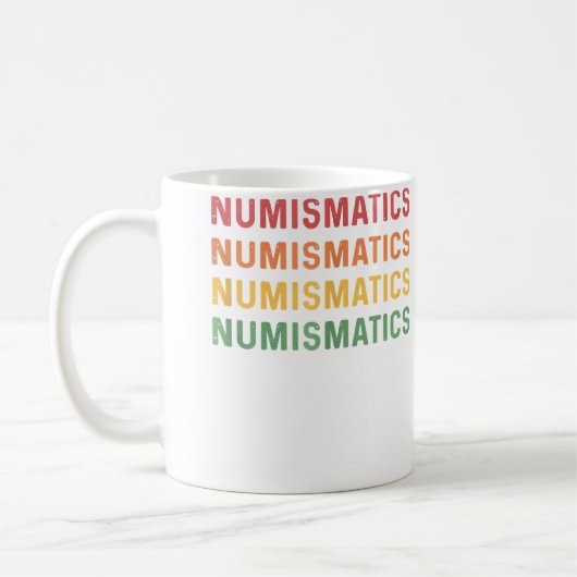 Numismatics For Coin Collectors Coin Collecting Kaffeetasse (Links)