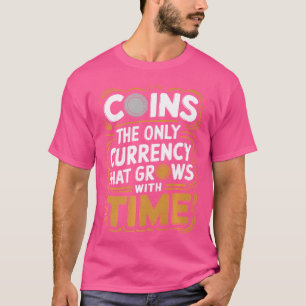 Numismatik Numismatiker Und Münzensammler Münz Co T-Shirt