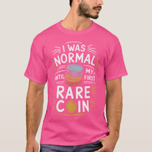 Numismatiker Numismatik Münzensammeln Und Münzen T-Shirt