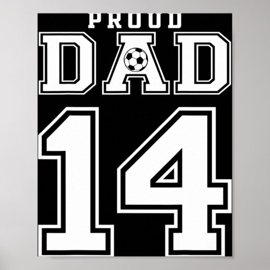 Nummer 14 Custom Stolz Fußball Dad Personalisiert Poster (Vorne)