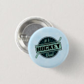 Nummer 1 Hockey Vater Button, Hockey Button (Vorne & Hinten)