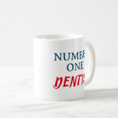 Nummer 1 Zahnarzt Kaffeetasse (VorderseiteRechts)