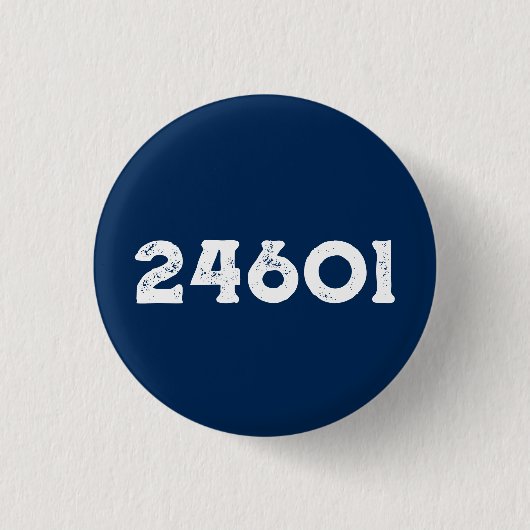 Nummer 24601 Druckknopf Button (Vorderseite)