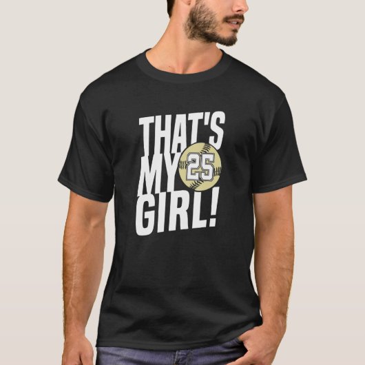Nummer 25, das ist meine Girl 25 Softball-Mama T-Shirt (Vorderseite)