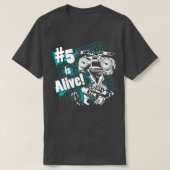 Nummer 5 ist Alive T-Shirt (Design vorne)