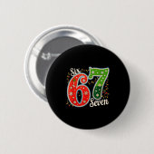 Nummer 67 Lustige Sechs Sieben 6 7 Meme Weihnachts Button (Vorne & Hinten)