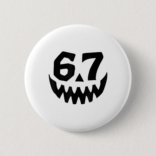 Nummer 67 Matching Sechs Sieben 6 7 Meme 6 7 Hallo Button (Vorderseite)