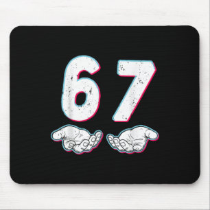 Nummer 67 Matching Sechs Sieben 6 7 Meme 6-7 Hallo Mousepad