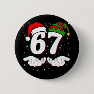 Nummer 67 Matching Sechs Sieben 6 7 Meme 6-7 Weihn Button