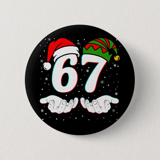 Nummer 67 Matching Sechs Sieben 6 7 Meme 6-7 Weihn Button (Vorderseite)