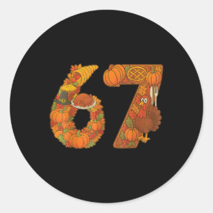 Nummer 67 Matching Six Seven 6 7 Meme 67 Dankfest Runder Aufkleber
