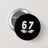 Nummer 67 Matching Six Seven 6 7 Meme 6-7 Hallowee Button (Vorne & Hinten)