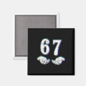 Nummer 67 Matching Six Seven 6 7 Meme 6-7 Hallowee Magnet (Vorderseite/Rückseite)