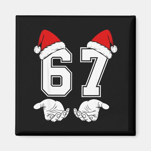Nummer 67 Matching Six Seven 6 7 Meme 6 7 Weihnach Magnet (Vorne)