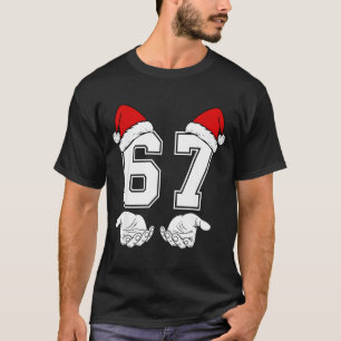 Nummer 67 Matching Six Seven 6 7 Meme 6 7 Weihnach T-Shirt