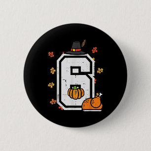 Nummer 6 Erntedankfest 6 7 Passend 67 Meme Männer  Button