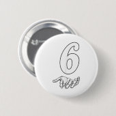 Nummer 6 passend zu 67 Meme Halloween Kostüm Männe Button (Vorne & Hinten)