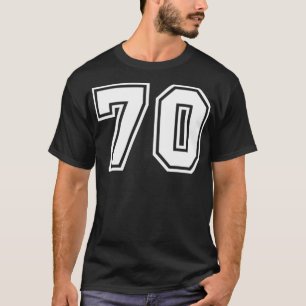 Nummer #70 Sports Jersey Lucky Favorite Number T-Shirt