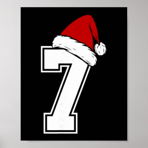 Nummer 7 passend zu Six Seven 6 7 Meme 6 7 Weihnac Poster