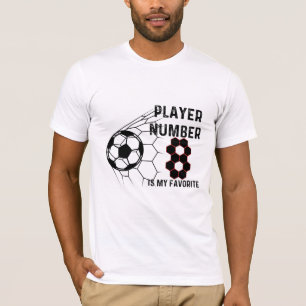 Nummer 8: Die Wahl des Fußballenthusiasten T-Shirt