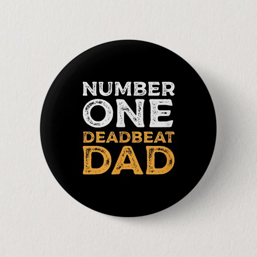Nummer Eins Deadbeat Vater je Quote Gag Spaß Graph Button (Vorderseite)