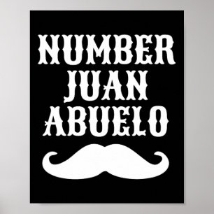 Nummer Juan Abuelo Spanisch Mexikanisch Beste Vate Poster
