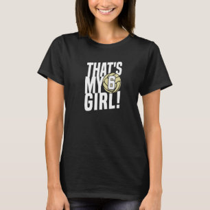 Nummer sechs Das ist mein Girl 6 Volleyball Mama V T-Shirt