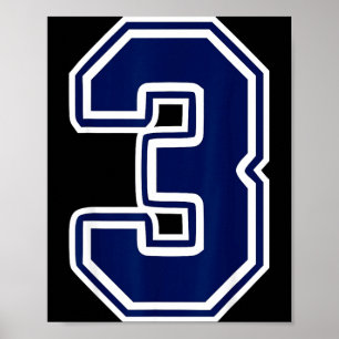 Nummer weiß dunkelblau 3 Sportteam Fan  Poster