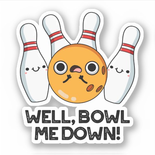 Nun, Bowl Me Down Funny Bowling Puff Aufkleber (Vorderseite)
