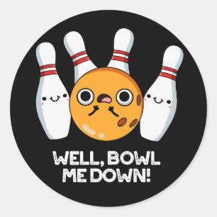 Nun, Bowl Me Down Funny Bowling Puff Dark BG Runder Aufkleber