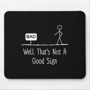 Nun, das ist kein gutes signiertes lustiges Strich Mousepad