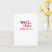 Nun, das Sind zum Kotzen Grußkarte Karte (Gelbe Blume)