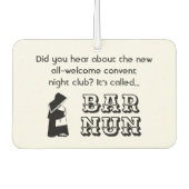 Nun Fun - sauberer Spaß, katholischer Bar Joke Autolufterfrischer (Vorderseite)