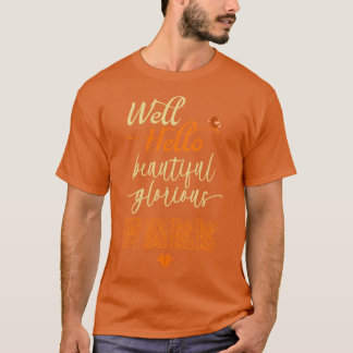 Nun Hallo Schöner Herbst Mit Kleinem Vogel Herbst T-Shirt
