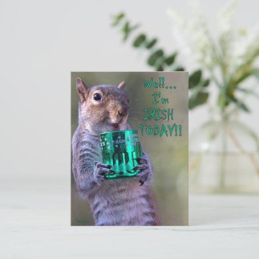 "Nun.. ICH bin HEUTE IRISH!" Postkarte (Stehend Vorderseite)