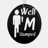 Nun, ich bin Stumped Funny Amputee Keramik Ornament (Links)