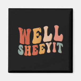 Nun, Sheeyit Groovy Lustige Sarkastische Humor Zit Magnet