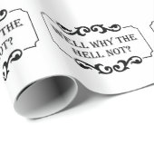 Nun, warum nicht Spaß-Zitat Geschenkpapier (Rolleneckpunkt)