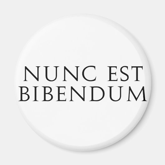 Nunc Est Bibendum Magnet (Vorne)