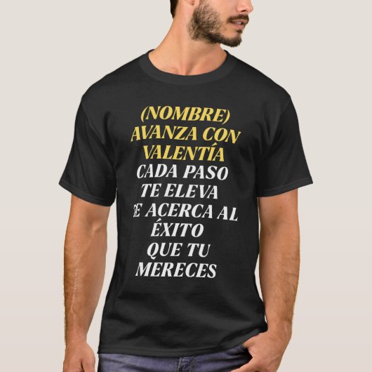 NUNCA TE DETENGAS REGALO PERSONALIZADO (NOMBRE) T-Shirt (Vorderseite)