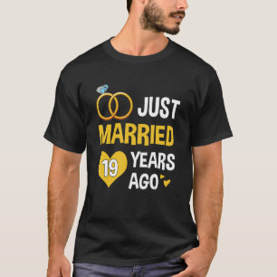 Nur 19 Jahre verheiratet seit 2004 19. Wedding Ann T-Shirt
