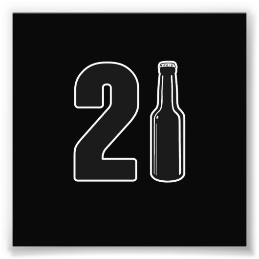 Nur 21 Bierflasche 21. Geburtstag gedreht Fotodruck (Vorne)