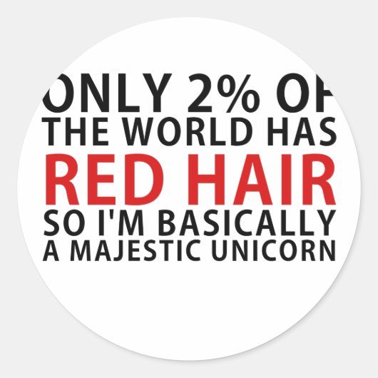 Nur 2 % der Welt haben eine rote Haare, also bin i Runder Aufkleber (Vorderseite)