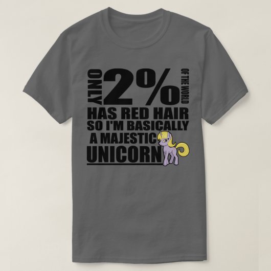 Nur 2 der Welt hat Red Hair so Ix27m Basicall T-Shirt (Design vorne)