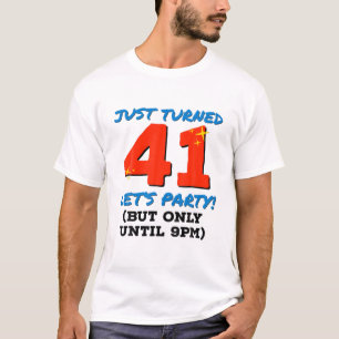 Nur 41 Party bis 21 Uhr Sonntag 41. Geburtstag T-Shirt