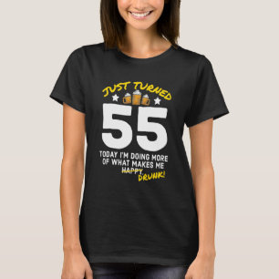 Nur 55 Bier trinken 55. Geburtstag Betrunken G T-Shirt