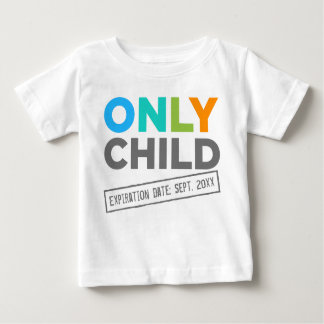 Nur Ablaufdatum für das Kind [Datum] Baby T-shirt