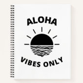 Nur Aloha vibes Notizblock (Vorderseite)